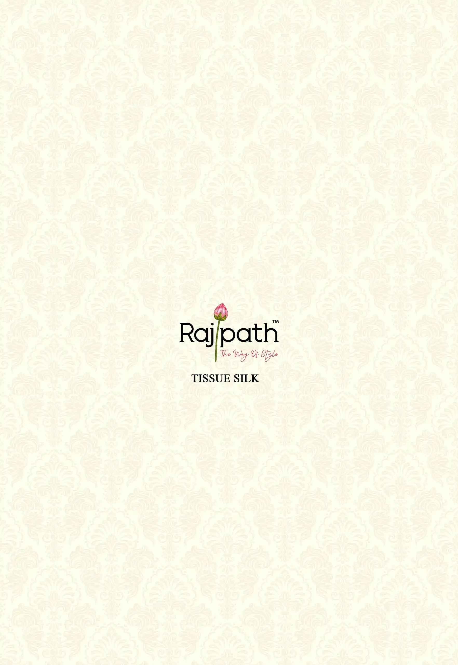 RajPath Fabrics Sarees Crafted From Premium Tissue Silk Offer A Luxurious Blend Of Softness